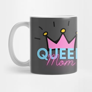 MOMS ARE QUEENS Mug